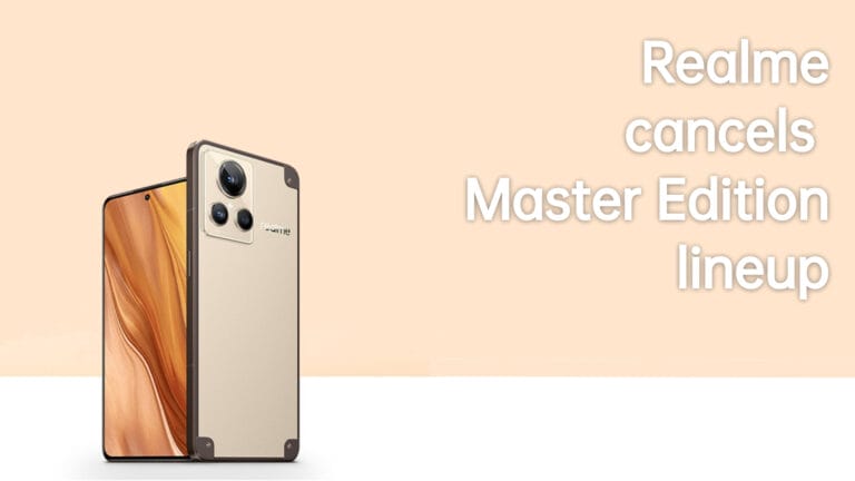 Realme cancels their Explorer Master series