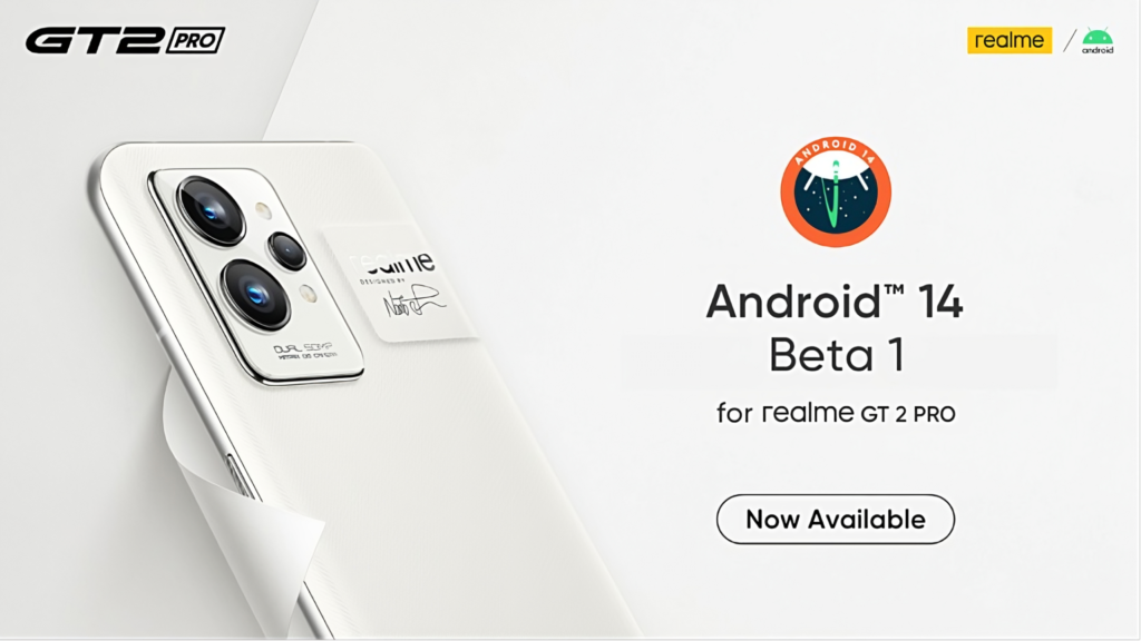android 14 beta 1 released for realme gt 2 pro