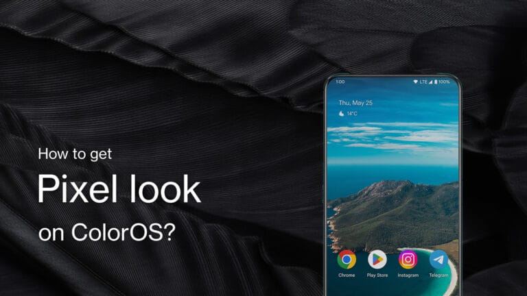 How to get Pixel look on ColorOS?