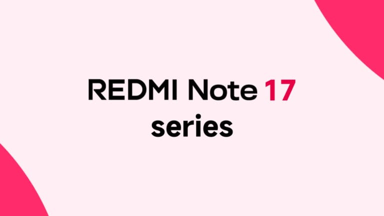Vazamento de codinomes e números de modelos da série REDMI Note 17