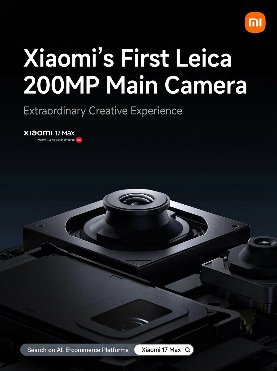 Xiaomi 17 Max’s 200MP Leica camera can save photos over 100MB 2 Xiaomi 17 Max Poster 1