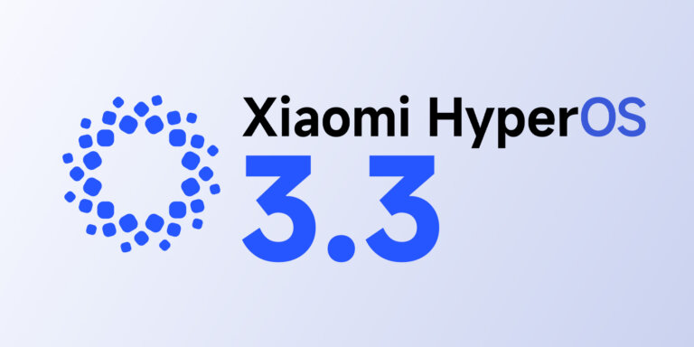 Lista de dispositivos elegibles para HyperOS 3.3: Los primeros teléfonos Xiaomi que recibirán Android 17
